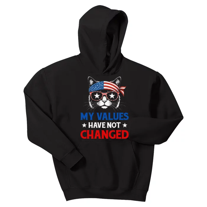 My Values Have Not Changed Kamala Harris 2024 President Kids Hoodie