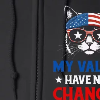 My Values Have Not Changed Kamala Harris 2024 President Full Zip Hoodie