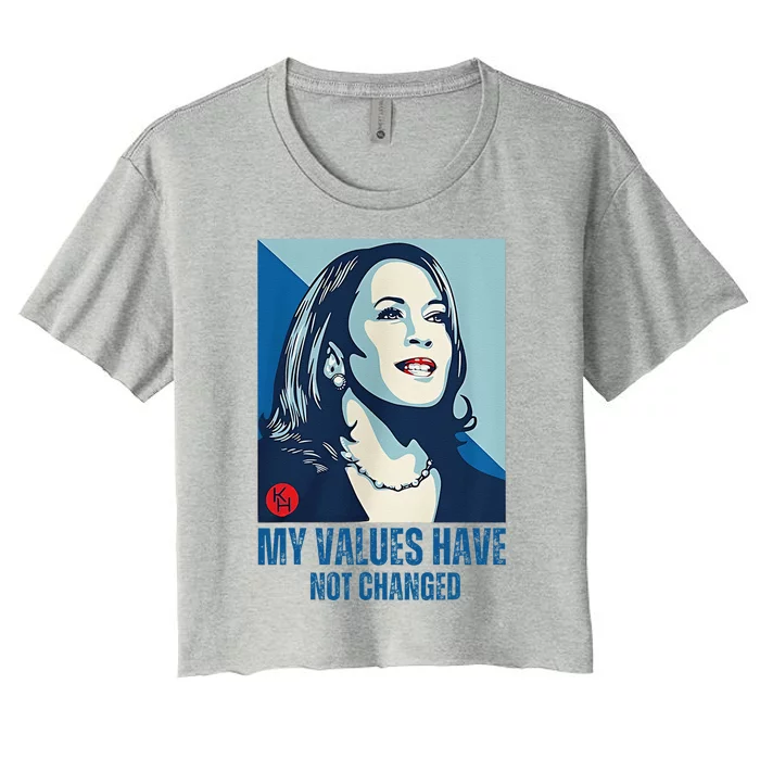 My Values Have Not Changed Women's Crop Top Tee