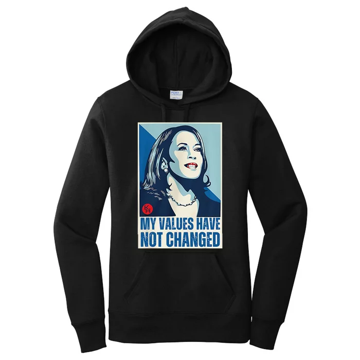 My Values Have Not Changed Women's Pullover Hoodie