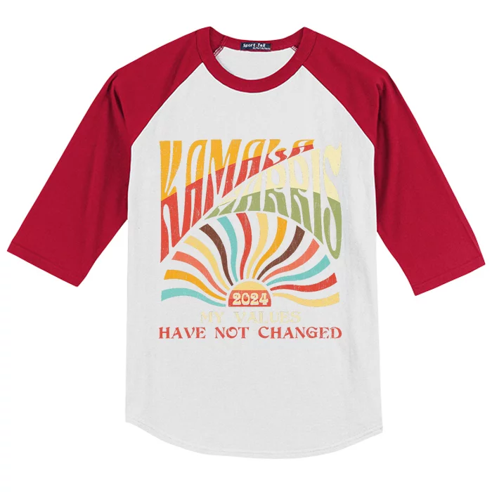 My Values Have Not Changed Kamala Harris 2024 President Kids Colorblock Raglan Jersey