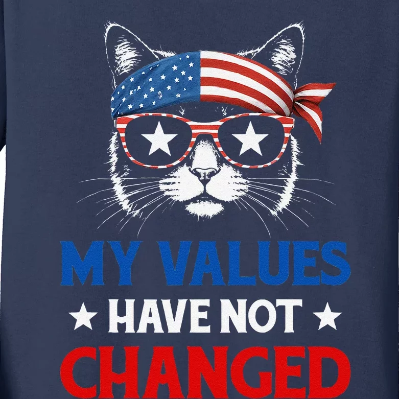 My Values Have Not Changed Kamala Harris 2024 President Kids Long Sleeve Shirt