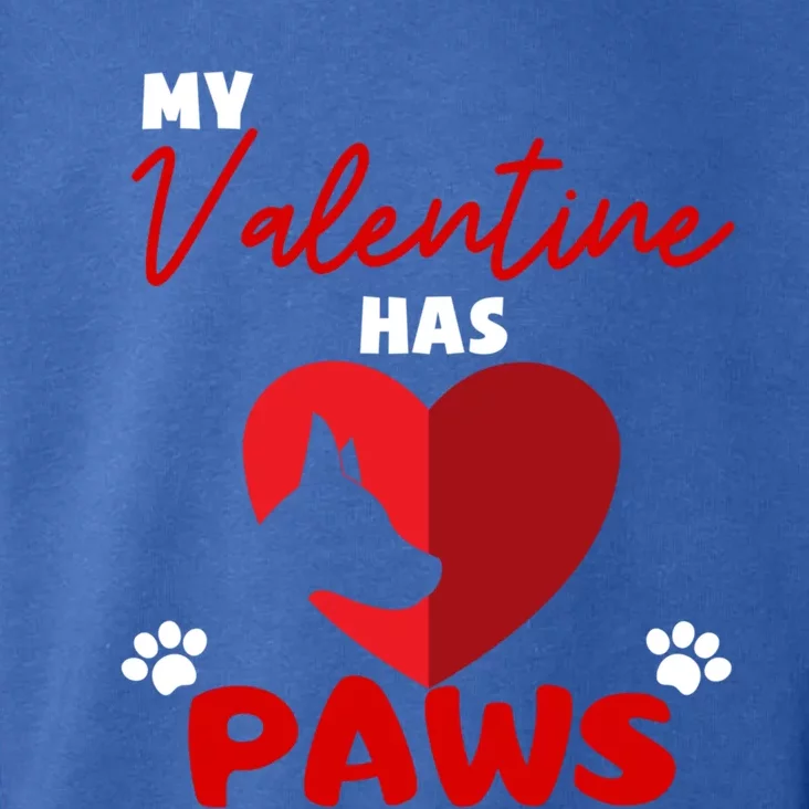 My Valentine Has Paws Dog Lover Valentines Day Gift Toddler Hoodie