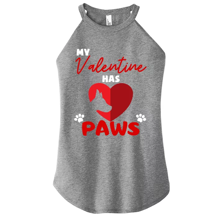 My Valentine Has Paws Dog Lover Valentines Day Gift Women’s Perfect Tri Rocker Tank