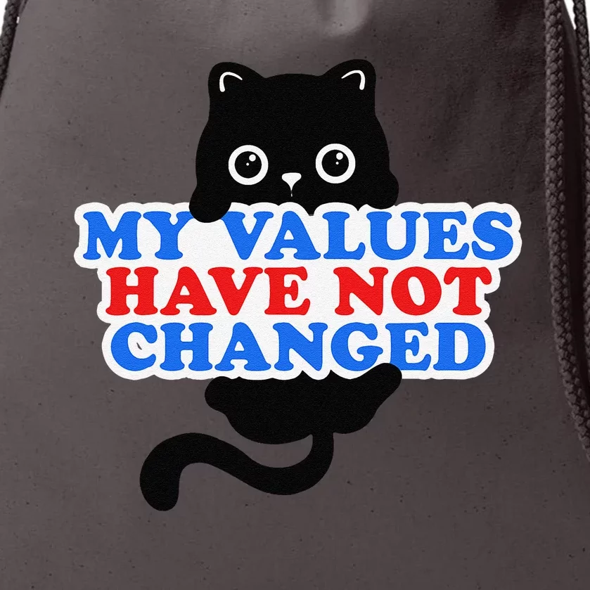 My Values Have Not Changed Funny Kamala Harris Cat Drawstring Bag