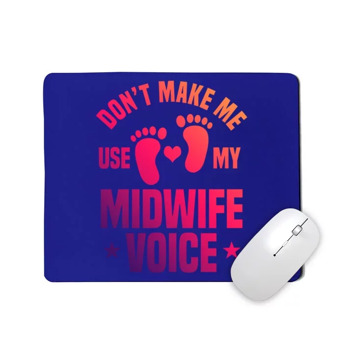 Midwife Vpice Healthcare Worker Birth Obstetrician Cool Gift Mousepad