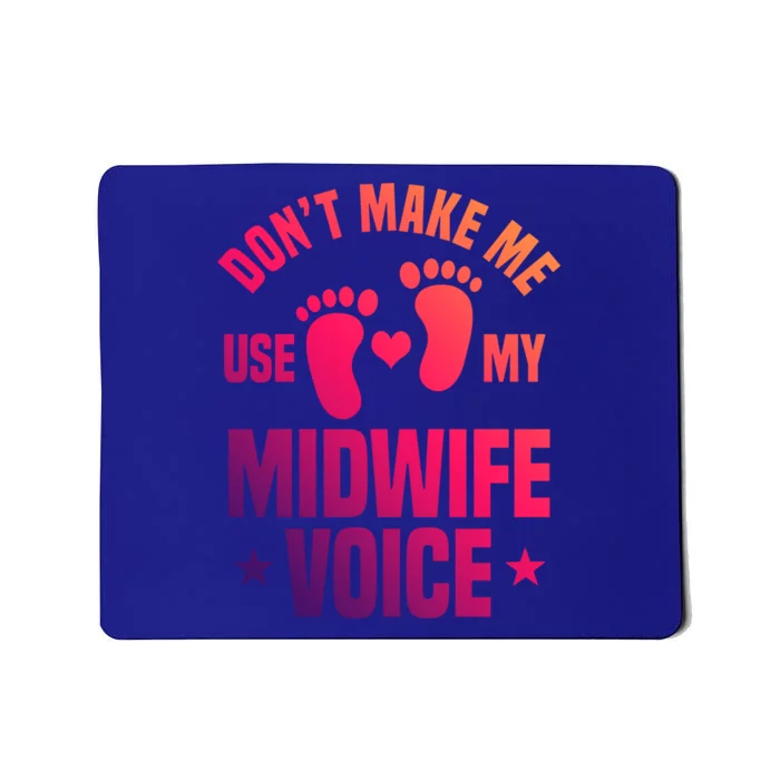 Midwife Vpice Healthcare Worker Birth Obstetrician Cool Gift Mousepad