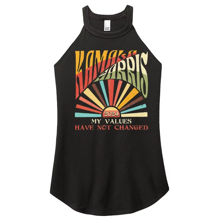 My Values Have Not Changed Kamala Harris 2024 President Women’s Perfect Tri Rocker Tank