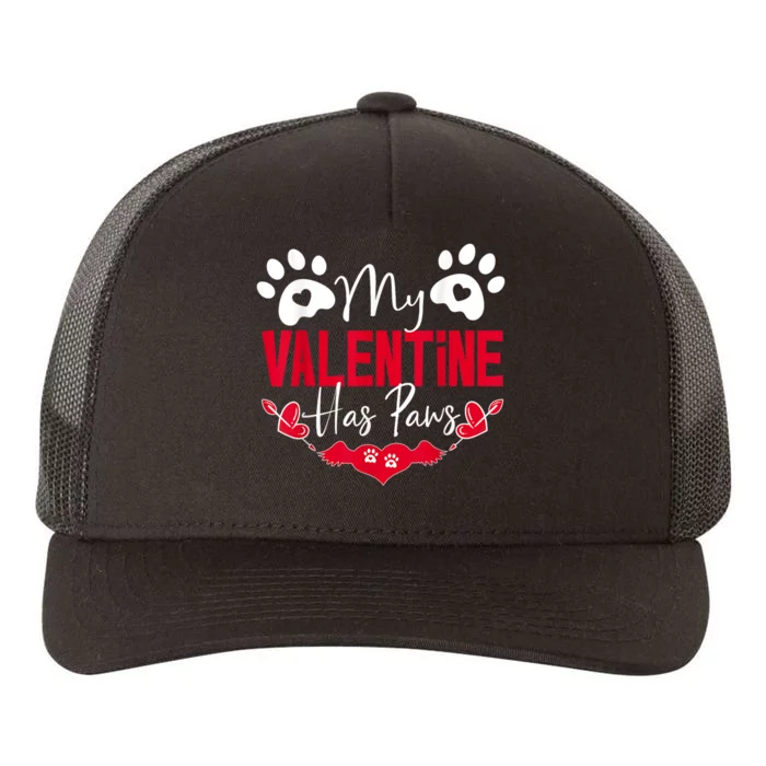 My Valentine Has Paws Funny Cat Dog Lover Yupoong Adult 5-Panel Trucker Hat