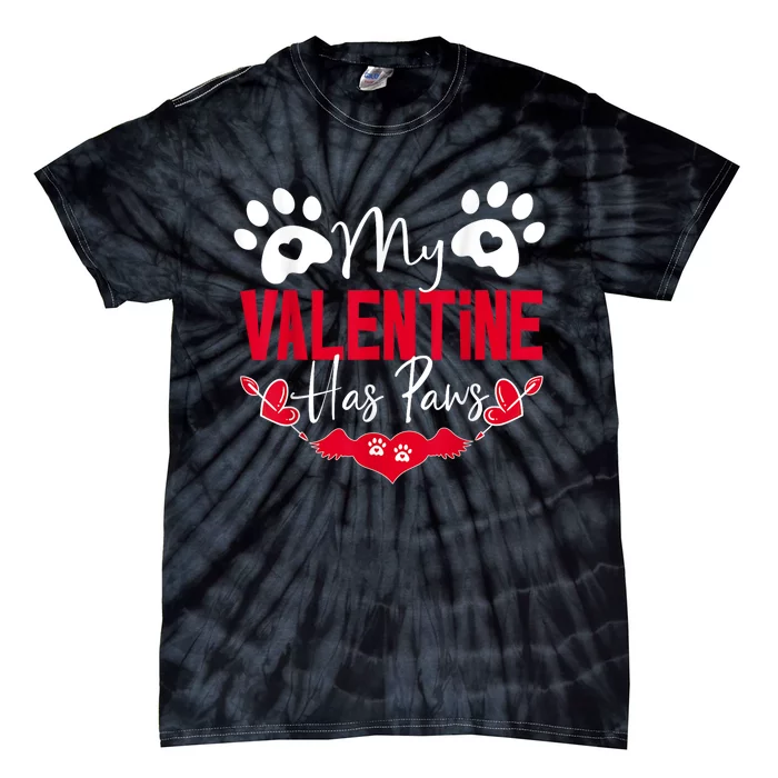 My Valentine Has Paws Funny Cat Dog Lover Tie-Dye T-Shirt