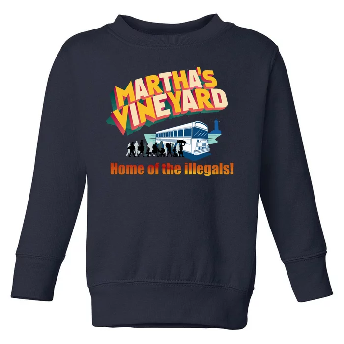 Martha's Vineyard Home Of The Illegals Funny Toddler Sweatshirt