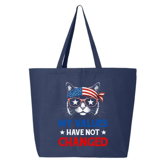 My Values Have Not Changed Kamala Harris 2024 President 25L Jumbo Tote