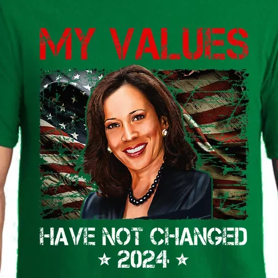 My Values Have Not Changed Kamala Harris 2024 Pajama Set