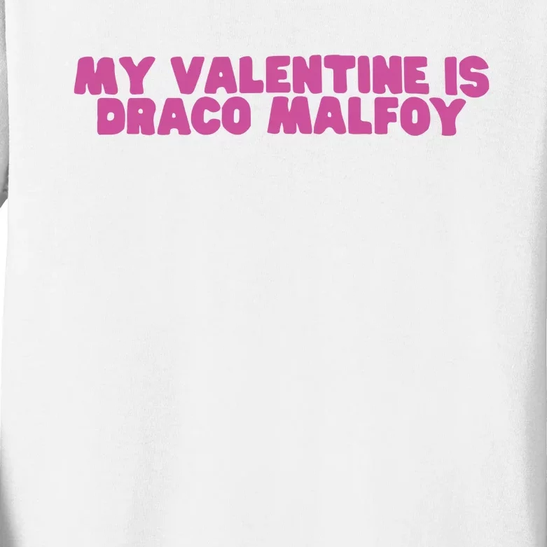 My Valentine Is Draco Malfoy Kids Long Sleeve Shirt