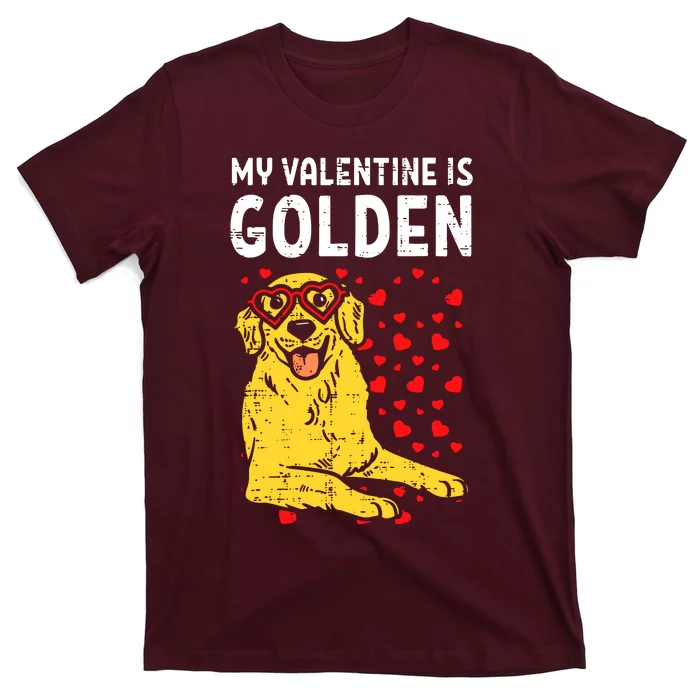 My Valentine Is Golden T-Shirt