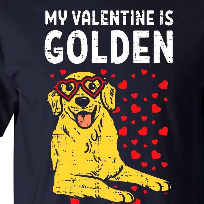 My Valentine Is Golden Tall T-Shirt