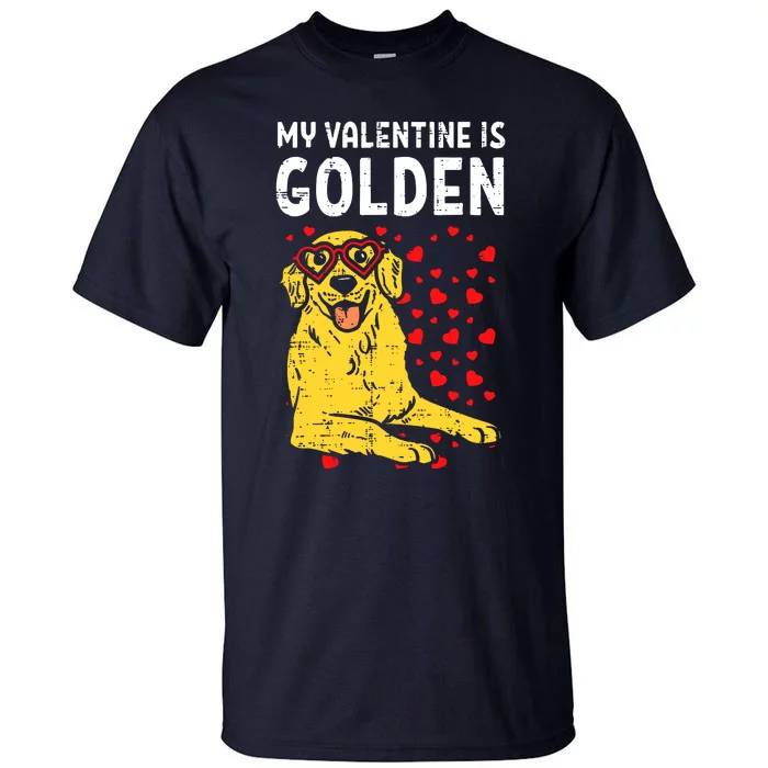 My Valentine Is Golden Tall T-Shirt