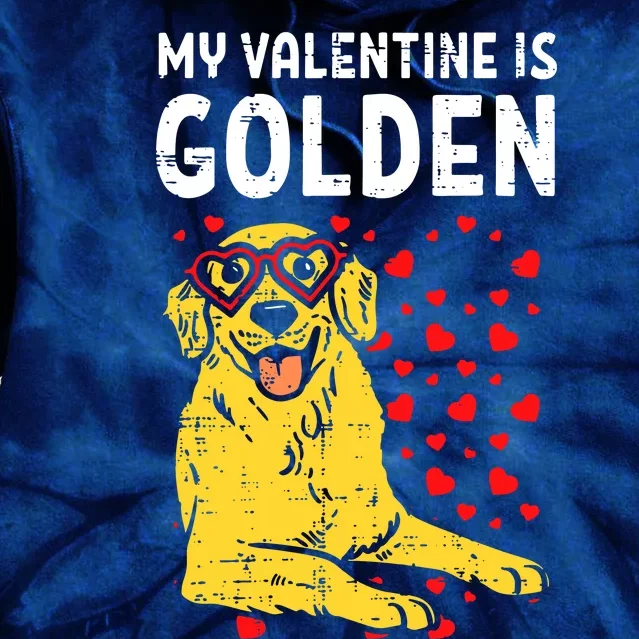 My Valentine Is Golden Tie Dye Hoodie