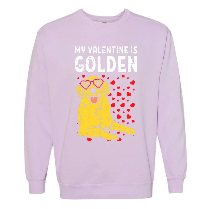 My Valentine Is Golden Garment-Dyed Sweatshirt