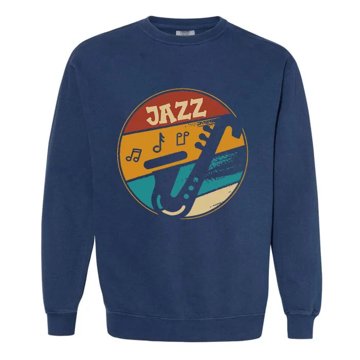 Music Vintage Jazz Jazz Musician Outfit Jazz Lover Gift Garment-Dyed Sweatshirt