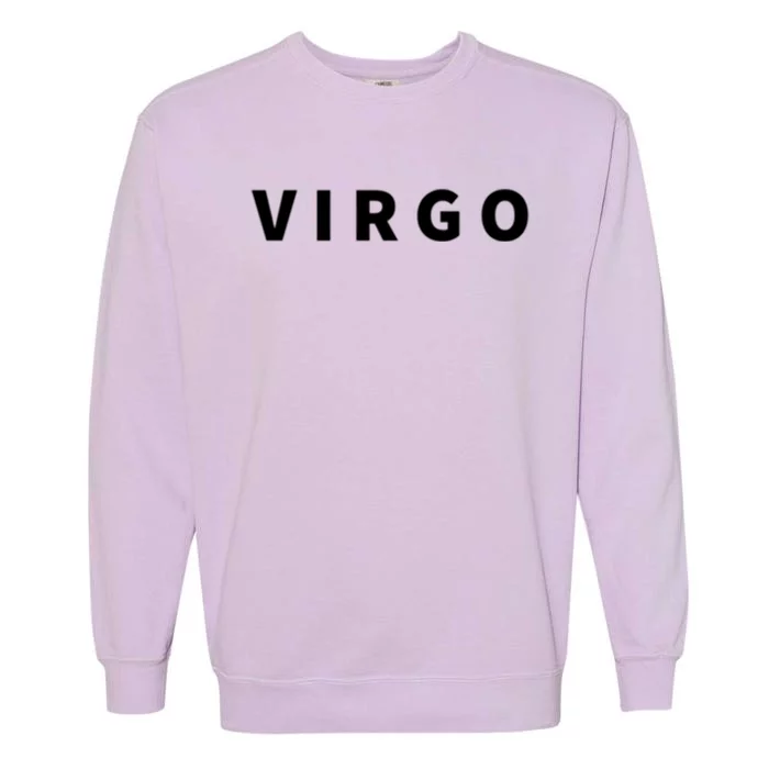 Minimal Virgo Lettering Astrology Zodiac Sign Gift Garment-Dyed Sweatshirt