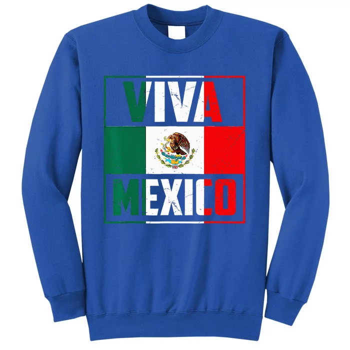 Mexican Viva Mexico Independence Day Flag Tall Sweatshirt