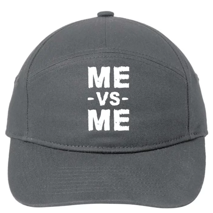 Me Vs Me Hustle Entrepreneur Self Discipline Motivation 7-Panel Snapback Hat