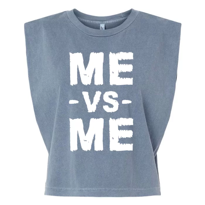 Me Vs Me Hustle Entrepreneur Self Discipline Motivation Garment-Dyed Women's Muscle Tee