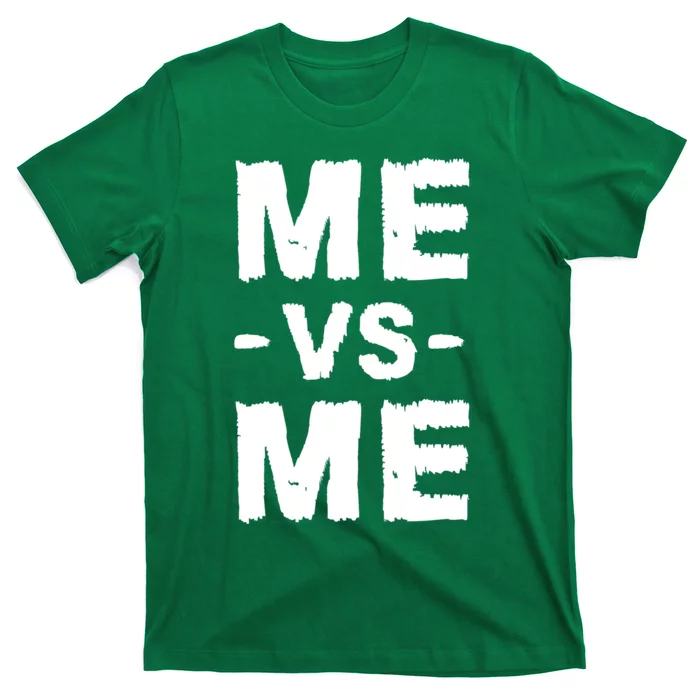 Me Vs Me Hustle Entrepreneur Self Discipline Motivation T-Shirt