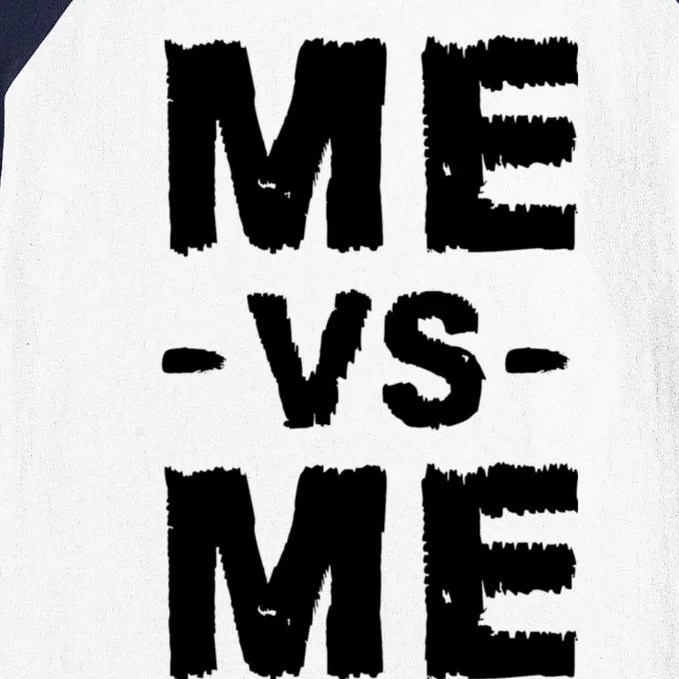 Me Vs Me Hustle Entrepreneur Self Discipline Motivation Baseball Sleeve Shirt