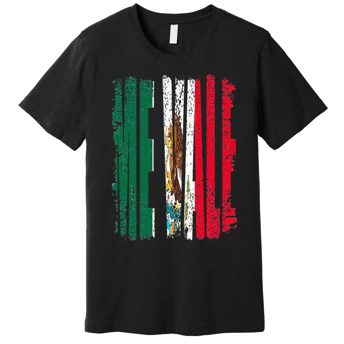 Me Vale Mexican Flag Latino Spanish Slang No Me Importa Premium T-Shirt