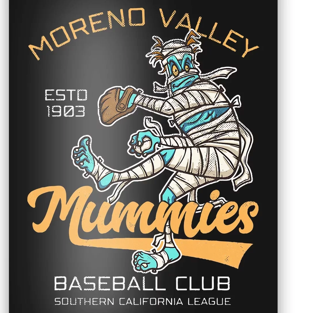 Moreno Valley Mummies Minor League Retro Baseball Team Poster