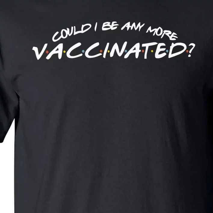 Matthew Vaccinated Tall T-Shirt