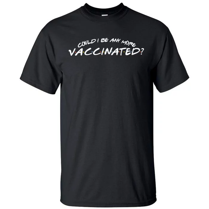 Matthew Vaccinated Tall T-Shirt