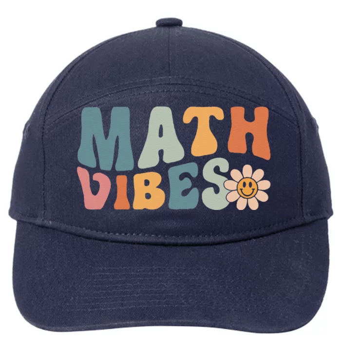 Math Vibes Math Teacher Student First Day Of School 7-Panel Snapback Hat