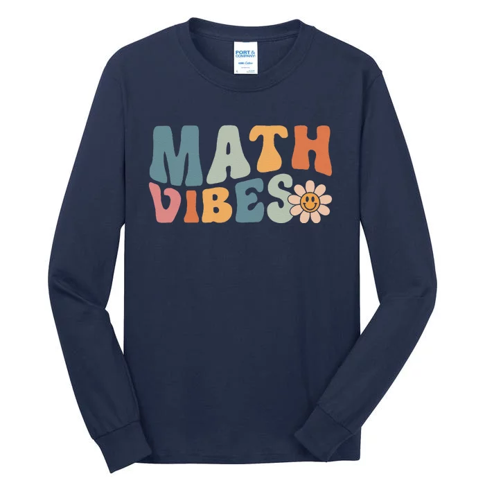 Math Vibes Math Teacher Student First Day Of School Tall Long Sleeve T-Shirt