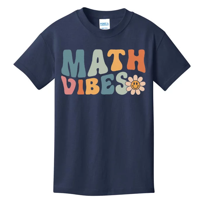 Math Vibes Math Teacher Student First Day Of School Kids T-Shirt