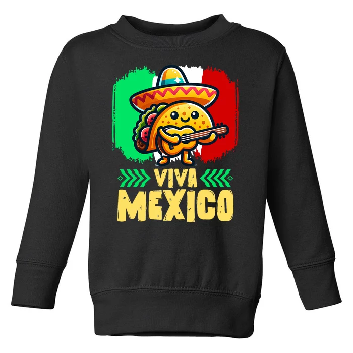 Mexican Viva Mexico Independence Day Flag Cute Taco Toddler Sweatshirt