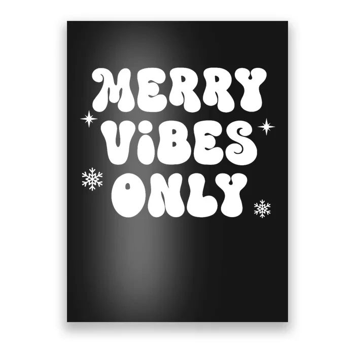 Merry Vibes Only ShirtChristmas Family PajamasMerry Vibes Poster