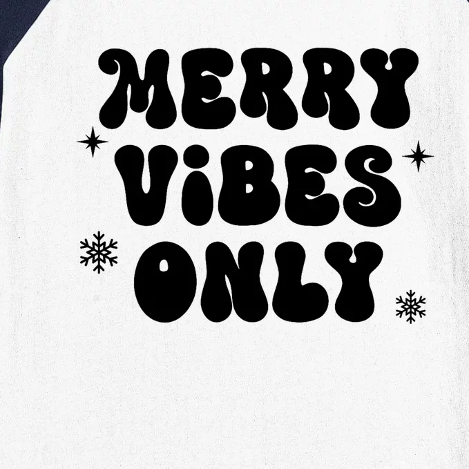 Merry Vibes Only ShirtChristmas Family PajamasMerry Vibes Baseball Sleeve Shirt