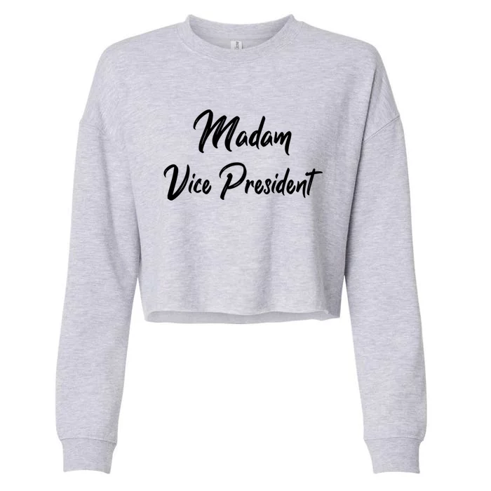 Madam Vice President Gift Cropped Pullover Crew