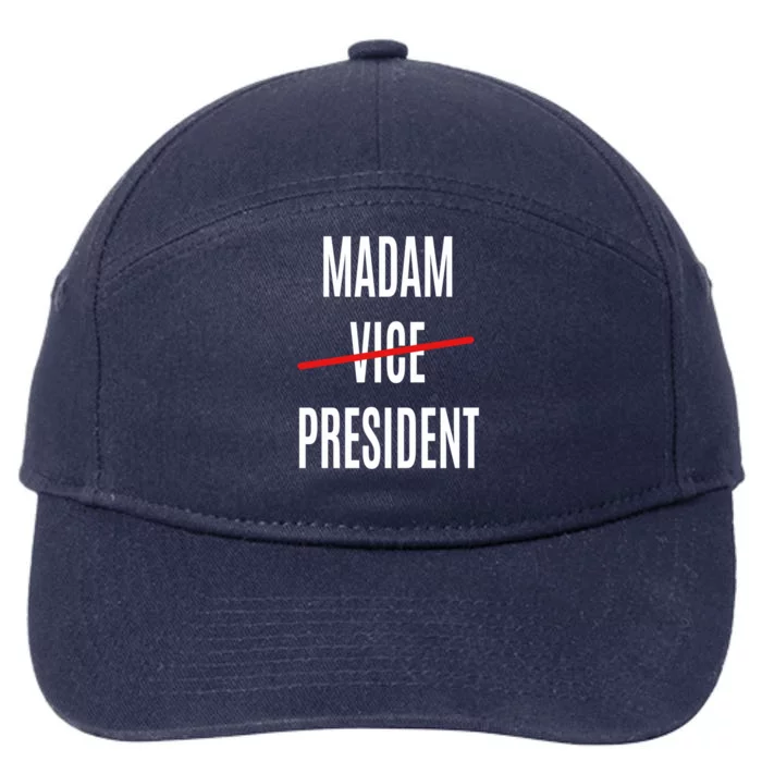 Madam Vice President Turned Madam President Great Gift 7-Panel Snapback Hat