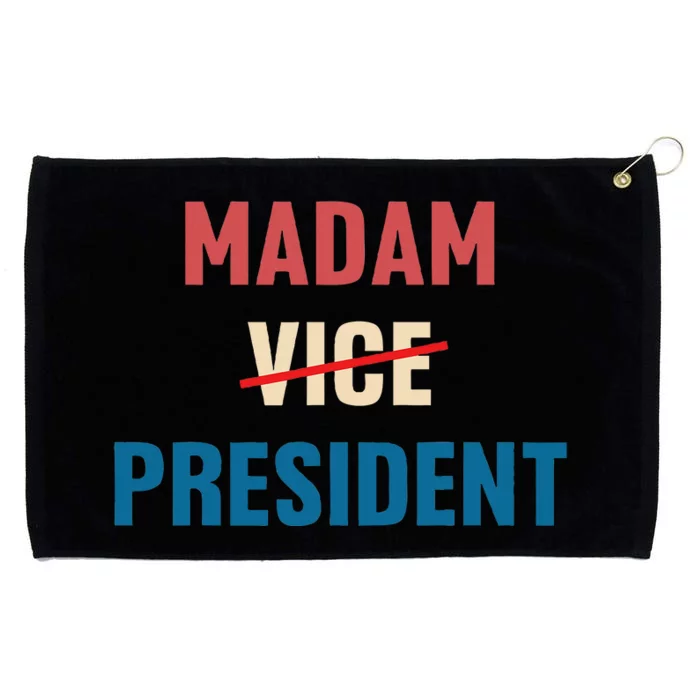 Madam Vice President 2024 Madam President Grommeted Golf Towel