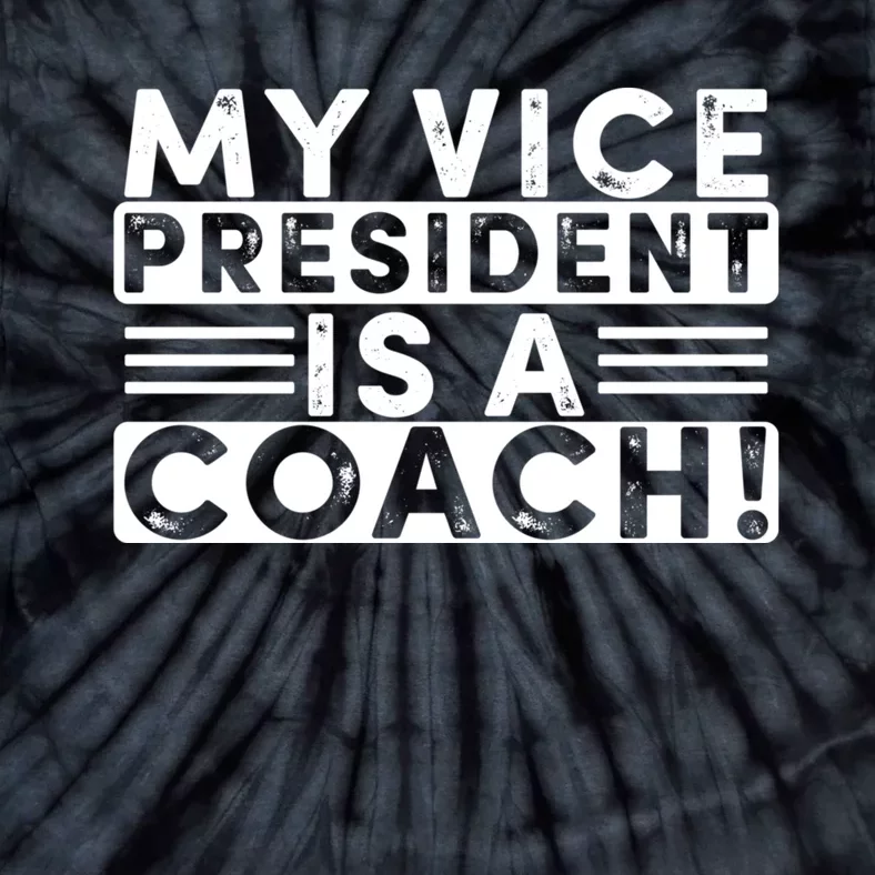 My Vice President Is A Coach Tim Walz Tie-Dye T-Shirt