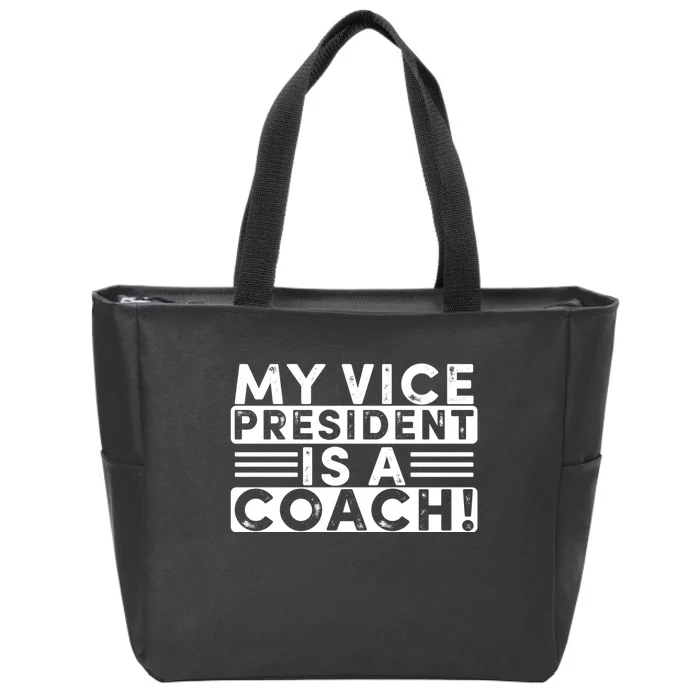 My Vice President Is A Coach Tim Walz Zip Tote Bag