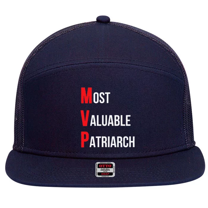 Most Valuable Patriarch Dad Birthday Or Fathers Day 7 Panel Mesh Trucker Snapback Hat