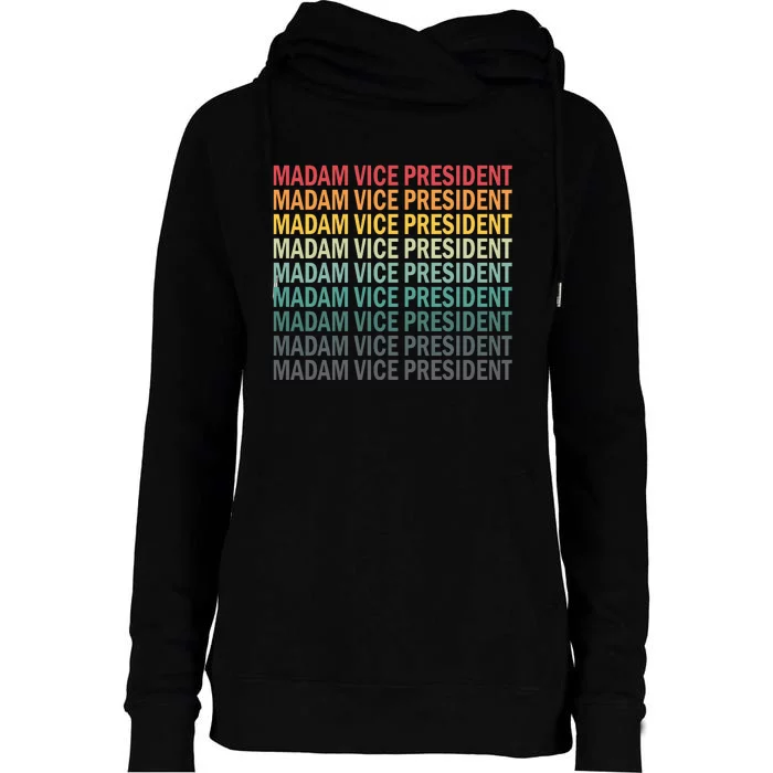 Madam Vice President Kamala Harris Womens Funnel Neck Pullover Hood