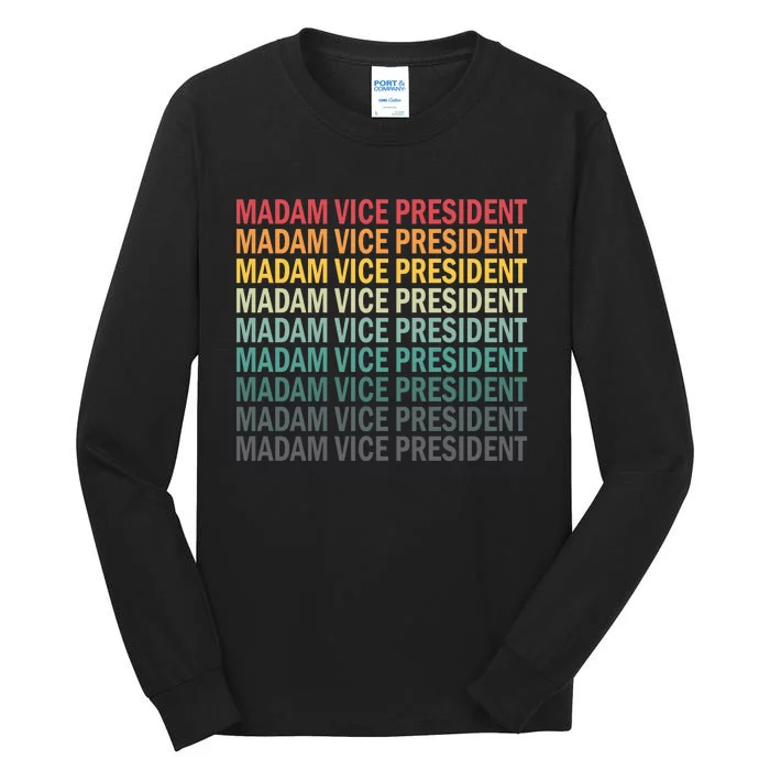 Madam Vice President Kamala Harris Tall Long Sleeve T-Shirt