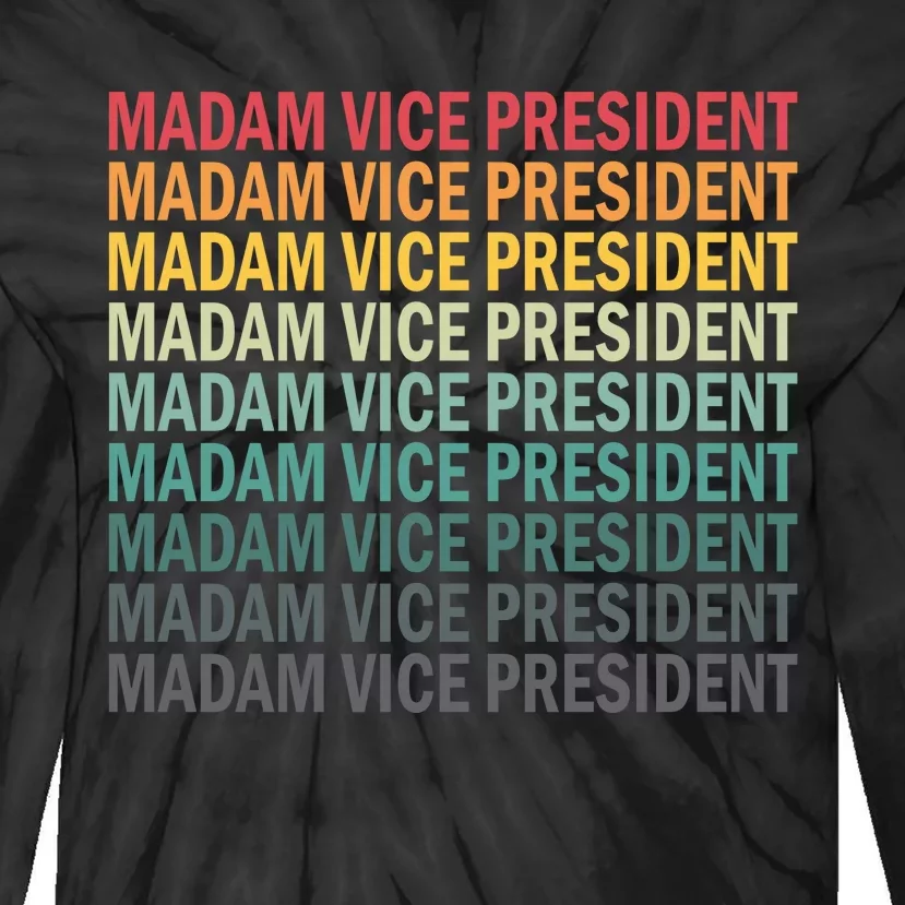 Madam Vice President Kamala Harris Tie-Dye Long Sleeve Shirt