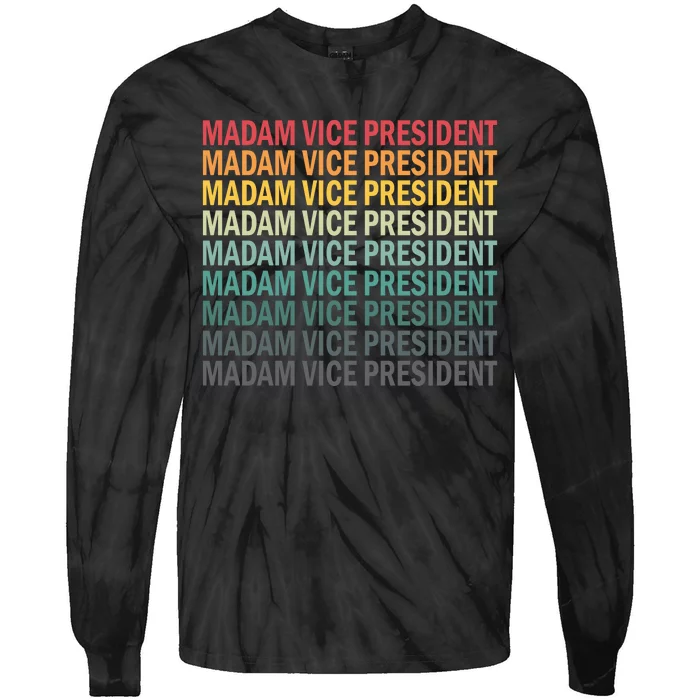 Madam Vice President Kamala Harris Tie-Dye Long Sleeve Shirt